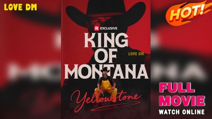 Yellowstone: King of Montana (Reelshort) - FULL MOVIE 2025