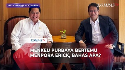 Potret Menkeu Purbaya Bertemu Menpora Erick Thohir, Bicara Visi Presiden Prabowo