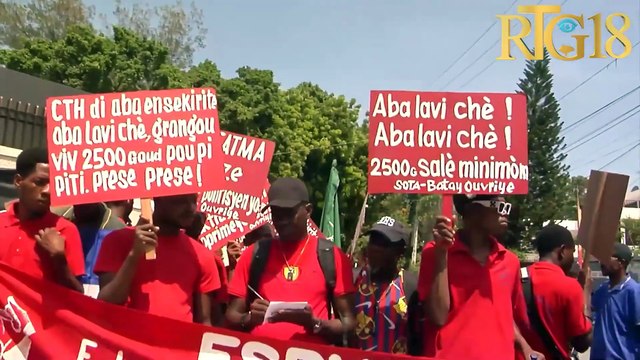 Mouvman sendika ouvriye yo pou reklame 2500 goud kòm salè minimum.