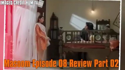 Masoom Episode 8 [CC] - 28th September 2025 - Imran Ashraf & Sonya Hussyn - Presented by Leather Galleria  & Powered by Happilac Paints