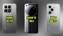 Xiaomi 15T Pro vs Xiaomi 15 Ultra vs Honor 400 Pro