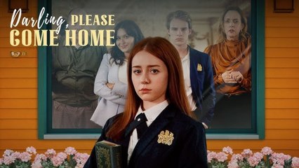 Darling Please Come Home - Full HD Movie [English Sub] | Watch Till The End