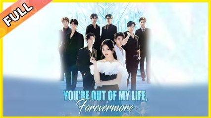 You're Out of My Life Forevermore #shortfilm