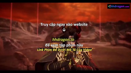 Linh Kiếm Tôn Tập 636 Vietsub Thuyết Minh Tiếng Việt