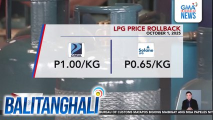 Auto LPG price rollback (October 1, 2025) | Balitanghali
