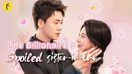 🧡🍏 🔥 The Billionaire's Spoiled Sister In Law (DUBBED) Full Short