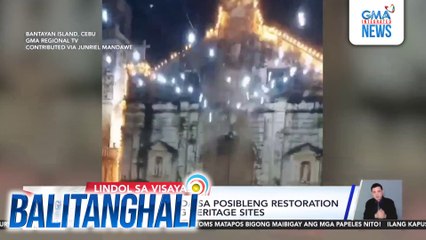 NHCP, naghahanda sa posibleng restoration ng mga nasirang heritage sites | Balitanghali