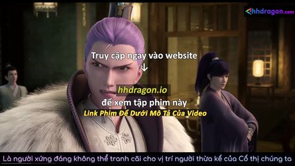 Yêu Thần Ký Tập 405 Vietsub Thuyết Minh Tiếng Việt