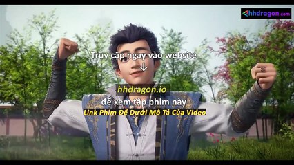 Yêu Thần Ký Tập 406 Vietsub Thuyết Minh Tiếng Việt