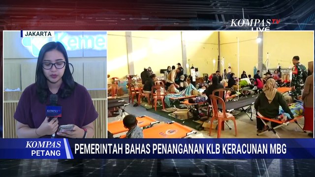 Terbaru! Sederet Langkah Pemerintah Pusat Tangani Kasus Keracunan MBG | KOMPAS PETANG