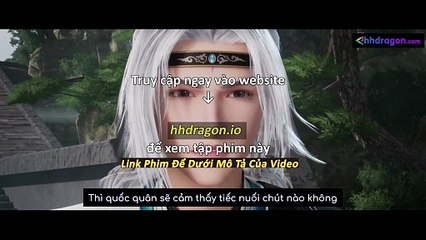 Nhất Thế Độc Tôn Tập 163 Vietsub Thuyết Minh