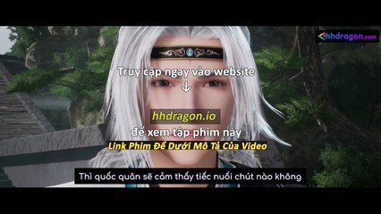 Nhất Thế Độc Tôn Tập 163 Vietsub Thuyết Minh