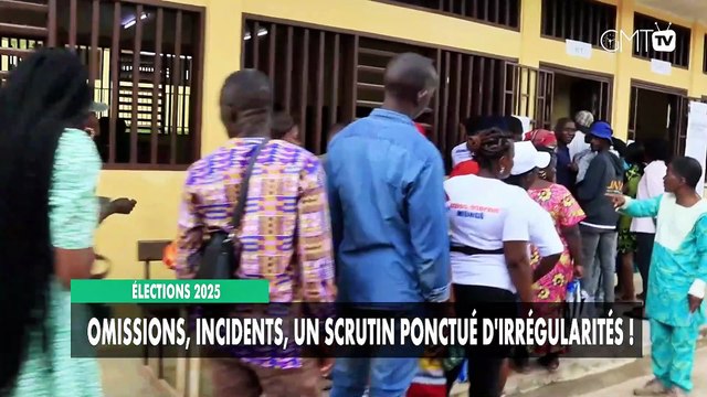 [#Reportage] Élections 2025 : omissions, incidents, un scrutin ponctué d'irrégularités !