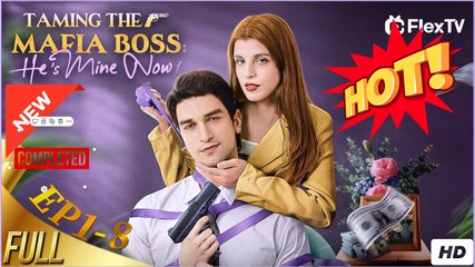 Taming The Mafia Boss- He's Mine Now!