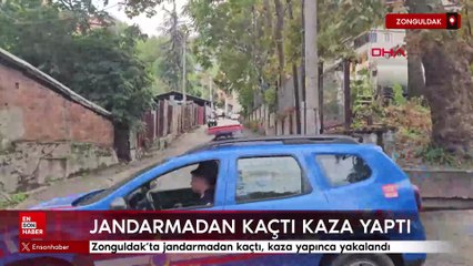 Zonguldak’ta jandarmadan kaçtı, kaza yapınca yakalandı