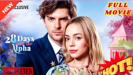 28 Days with the Alpha - Full Movie HD - Drama ShortFilms Hot Romance Love
