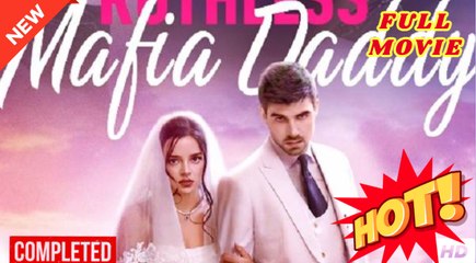 Ruthless Mafia Daddy - Reelshort