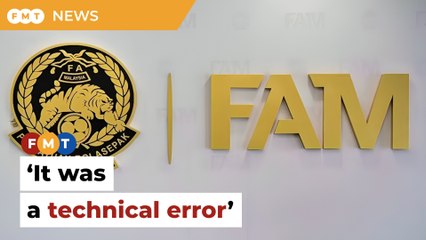 FAM blames technical error by staff after fine, suspension of players