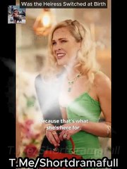 Was the Heiress Switched at Birth US ReelShort