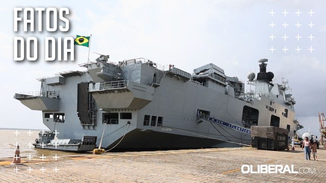 Maior navio de guerra da América Latina atrai belenenses em visitação gratuita no Porto de Belém