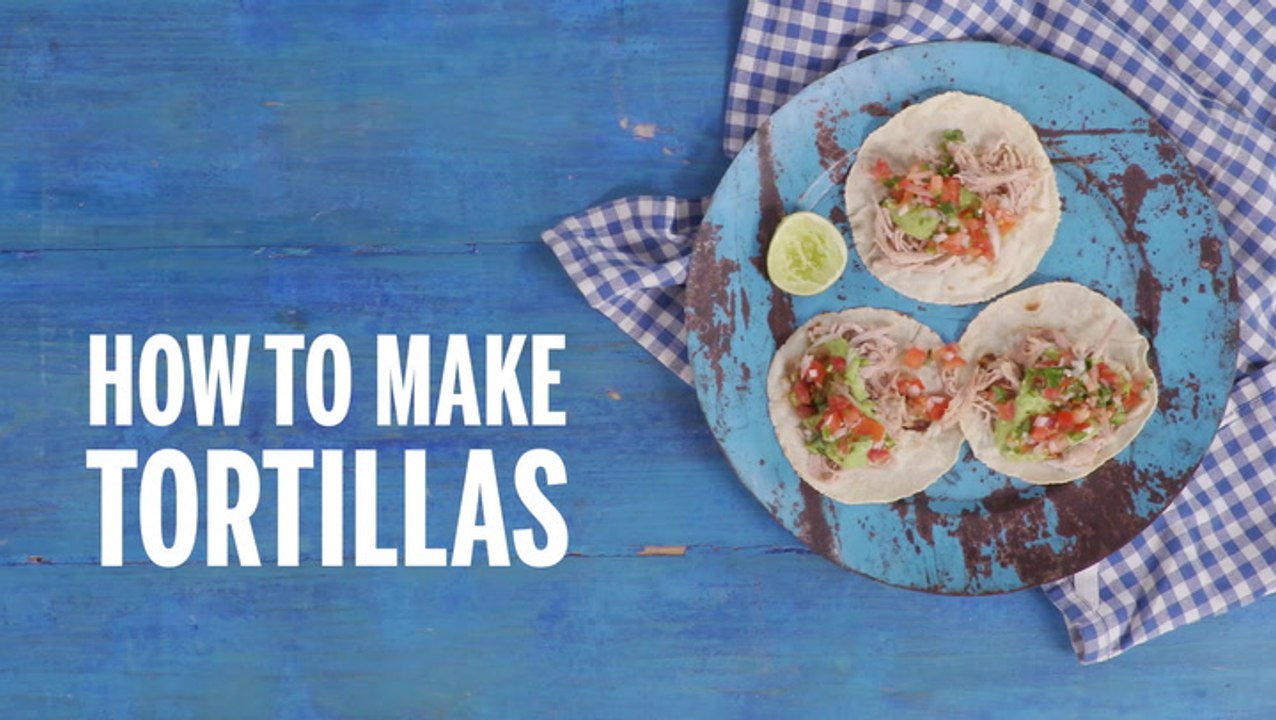 How To Make Tortillas | Recipe