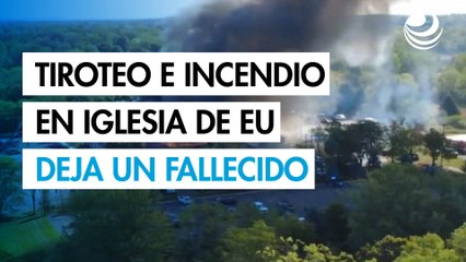 Un muerto y varios heridos por tiroteo e incendio en iglesia mormona en EU