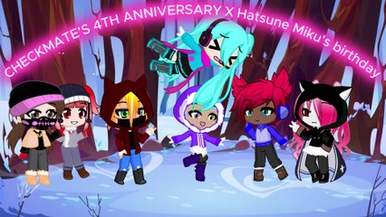 (REUPLOAD) Checkmate's anniversary x Miku's birthday 2024