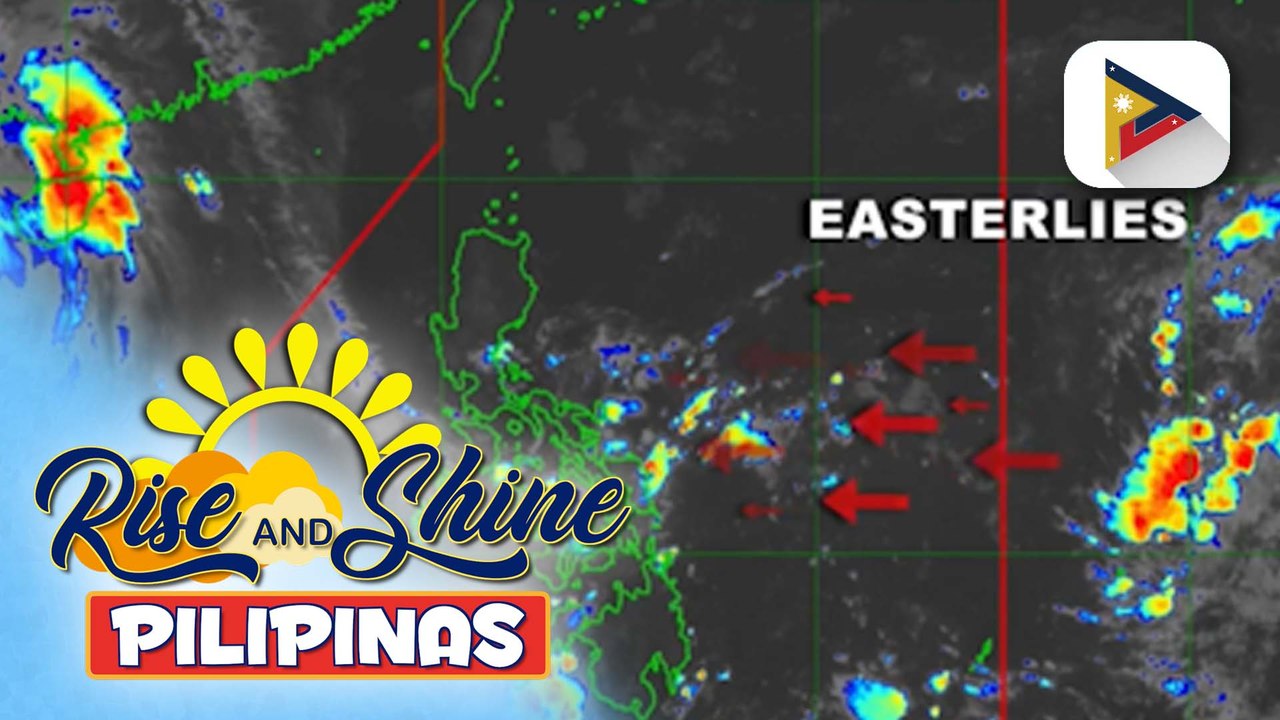 Ilang lugar sa bansa, uulanin dahil sa epekto ng easterlies ayon sa PAGASA