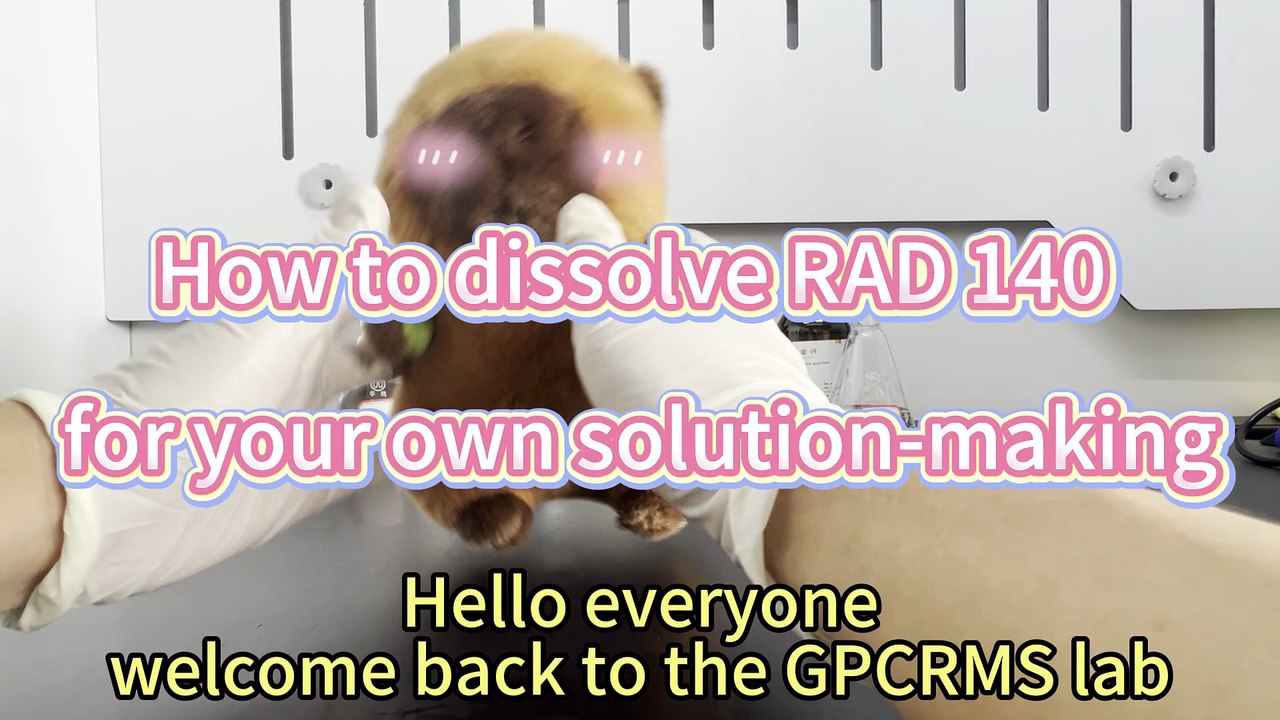 RAD140 Solubility Test - Prepare sample and solvents
