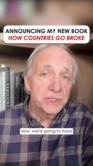How Countries Go Broke- Principles for Navigating the Big Debt Cycle, Where We Are Headed