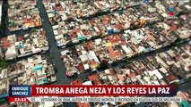 Tromba del sábado sumerge a Neza y Los Reyes La Paz | Noticias Fin de Semana con Enrique Sánchez