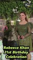 Rabeeca Khan 21st Birthday Celebration #shortsviral #shorts #shortsvideo