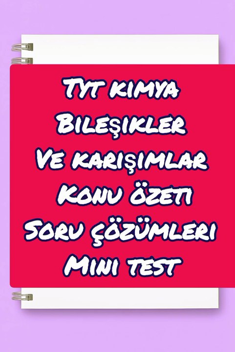 Tyt kimya bileşikler ve karışımlar soru çözümleri konu özeti mini test soruları  . . #yks #ykshazırlık #mantıksoruları #soruçözümü #dgs #lgs #geometri #ykskimya #aytkimya #kimya