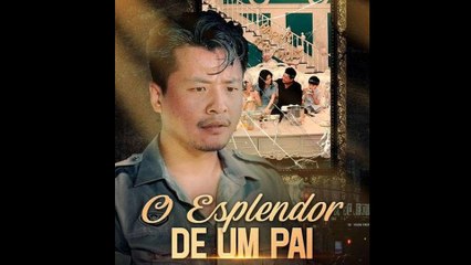 O Esplendor de um Pai (Dublado) drama chinês