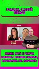 Chanel Totti e Filippo Laurino a Pechino Express, retroscena sul rapporto