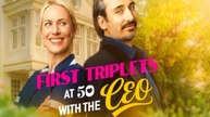 First Triplets At 50 With The CEO Full Movie