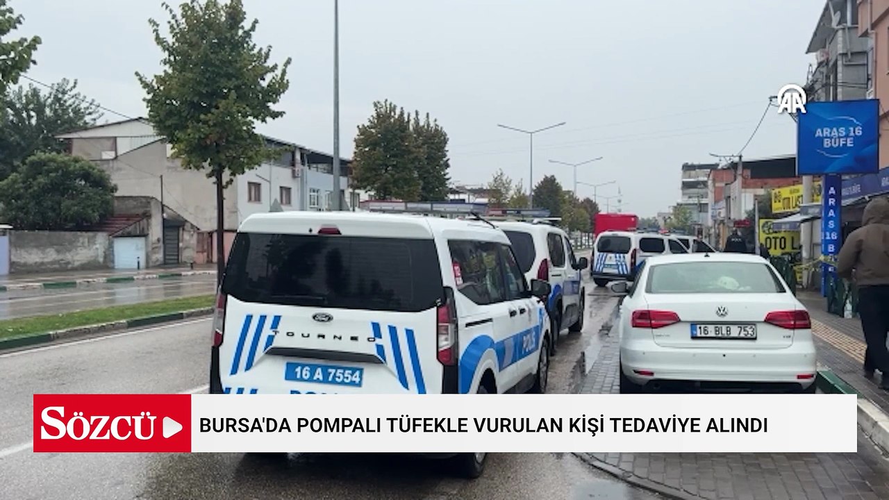 Bursa'da pompalı tüfekle vurulan kişi tedaviye alındı