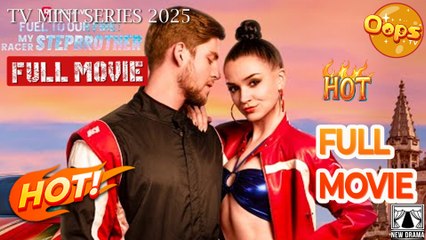 Fuel To Our Fire - My Racer Stepbrother - Full HD Movie Uncut