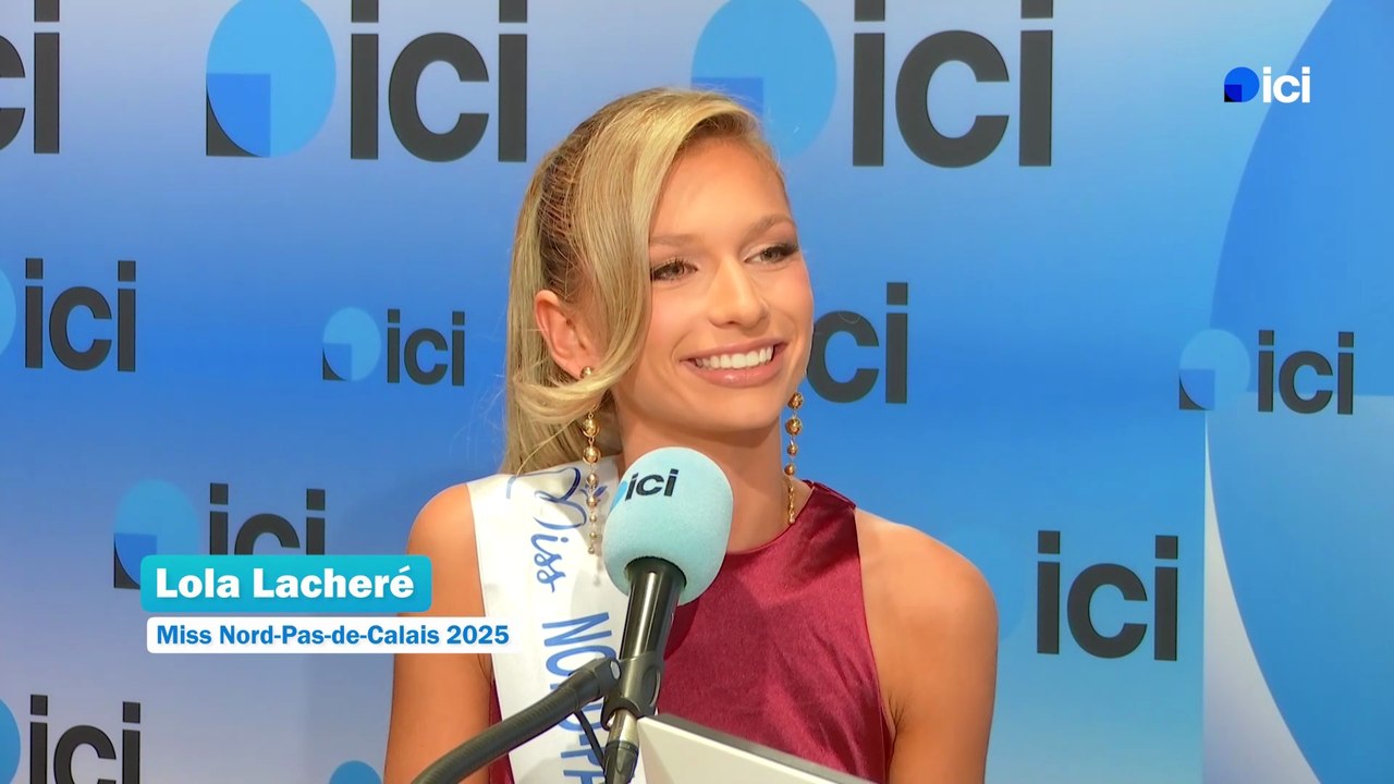 Miss Nord-Pas-de-Calais 2025 : "Mon rêve, c'est de ramener à nouveau la couronne", confie Lola Lacheré