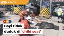 Nahas tol Kajang Bayi maut tercampak tidak duduk di ‘child seat’