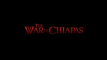The War in Chiapas Official Gameplay Overview Trailer