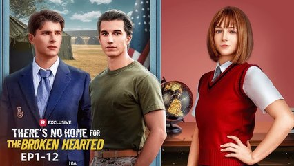 There's No Home For The Broken Heartes Rs 08.28 - Full Movie