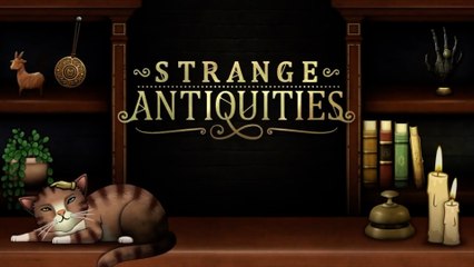Strange Antiquities Official Launch Trailer