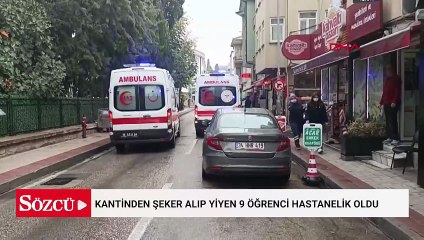 Kantinden şeker alıp yiyen 9 öğrenci hastanelik oldu