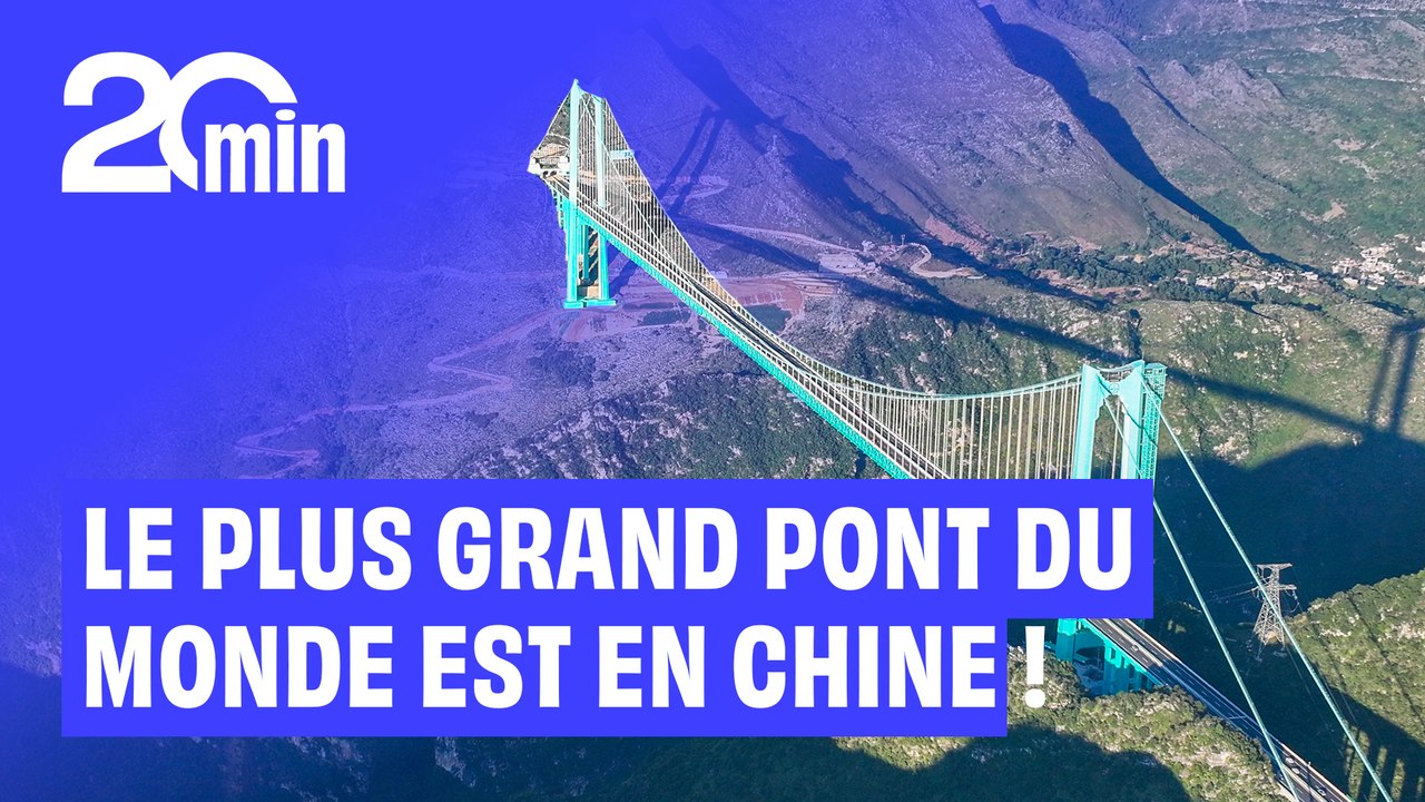 Chine : Les images impressionnantes du pont le plus haut du monde, tout juste mis en service