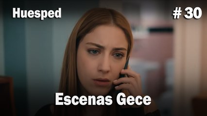 Escenas Gece #30  - Huesped
