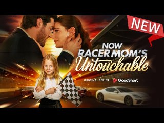 Now Racer Mom's Untouchable 🍒 - Full Movie