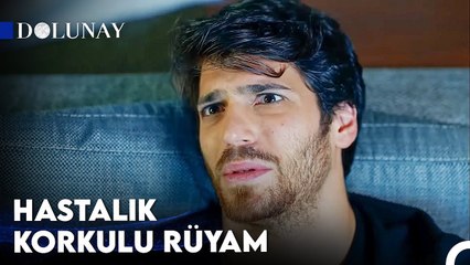 Aslan Gibi Adam Hasta Olunca Kedi Gibi Oldu - Dolunay 5.Bölüm