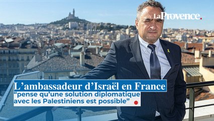 L’ambassadeur d’Israël "pense qu’une solution  diplomatique avec les  Palestiniens est possible”