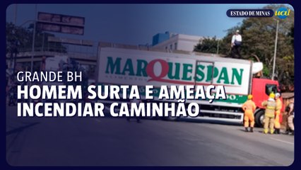 Homem surta e ameaça incendiar caminhão em avenida de Contagem